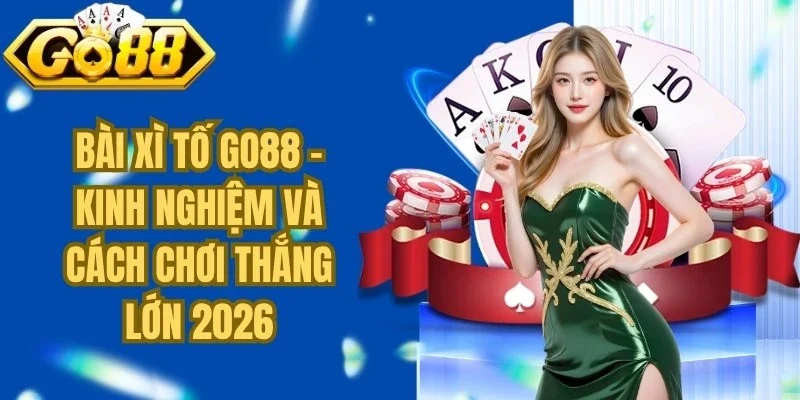 Bài Xì Tố Go88