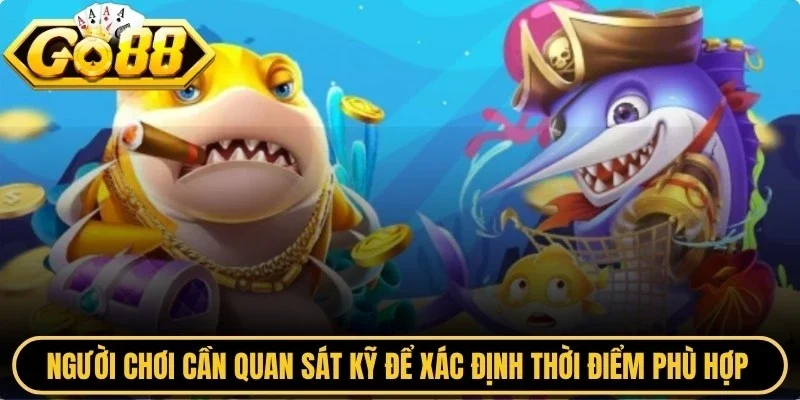 Người chơi cần quan sát kỹ để xác định thời điểm phù hợp để tấn công
