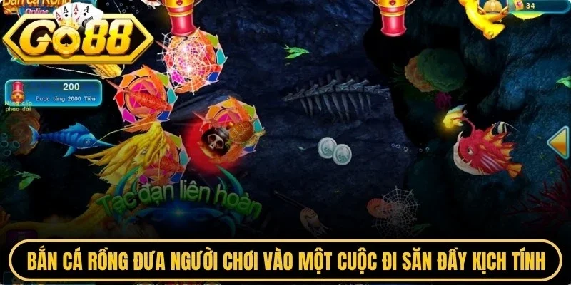Bắn cá rồng đưa người chơi vào một cuộc đi săn đầy kịch tính