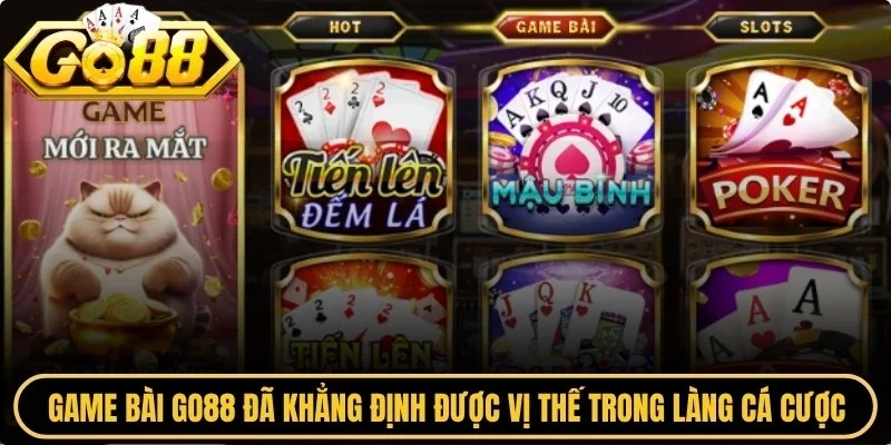 Game bài Go88 đã khẳng định được vị thế trong làng cá cược trực tuyến