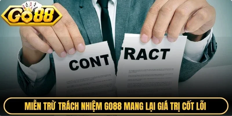 Miễn trừ trách nhiệm Go88 mang lại giá trị cốt lõi cho vận hành hệ thống