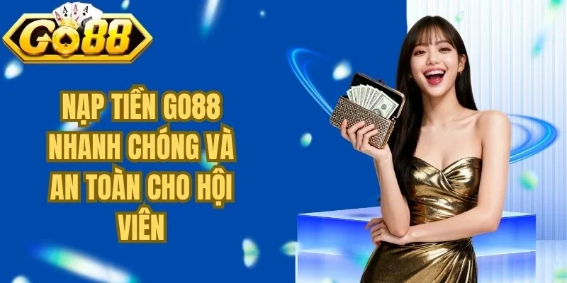 Nạp Tiền Go88